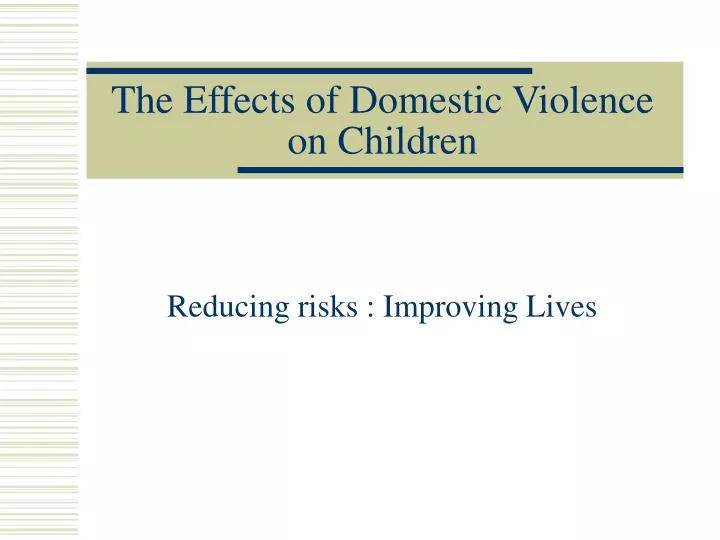 the effects of domestic violence on children