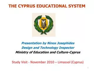 THE CYPRUS EDUCATIONAL SYSTEM