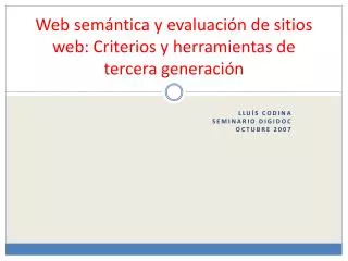 Web semántica y evaluación de sitios web: Criterios y herramientas de tercera generación