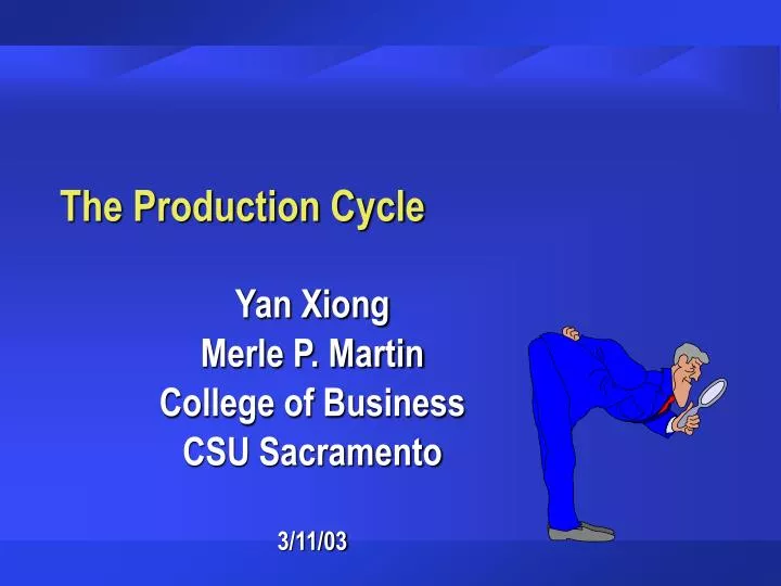 the production cycle