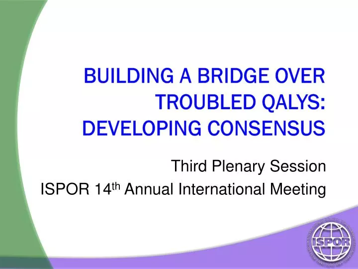 third plenary session ispor 14 th annual international meeting