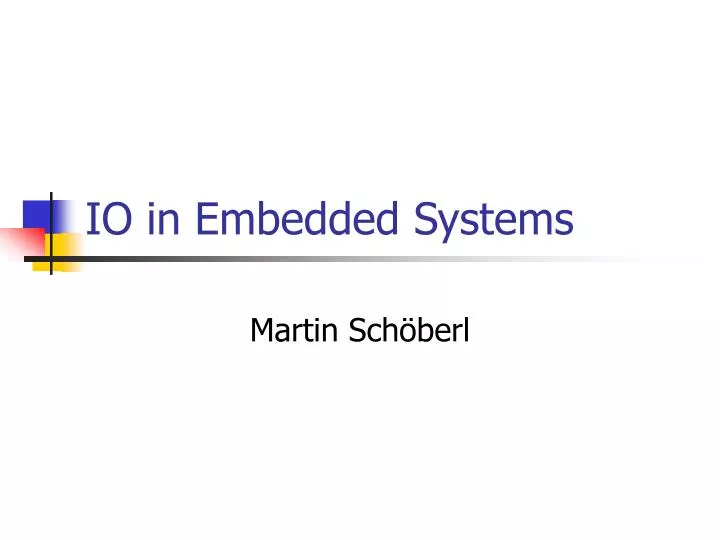 io in embedded systems