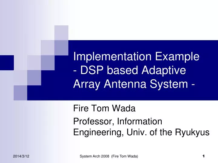 implementation example dsp based adaptive array antenna system