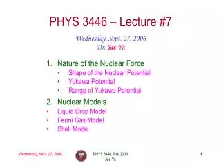 PHYS 3446 – Lecture #7