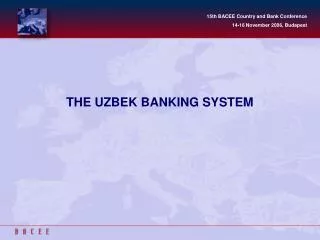 THE UZBEK BANKING SYSTEM