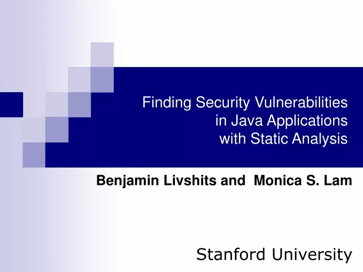 finding security vulnerabilities in java applications with static analysis