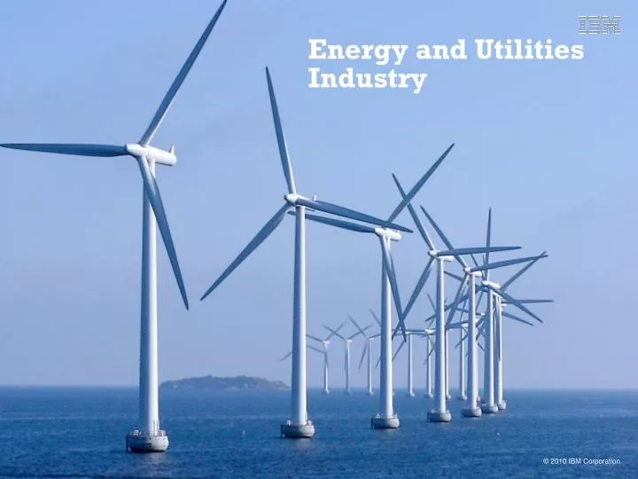 energy and utilities industry