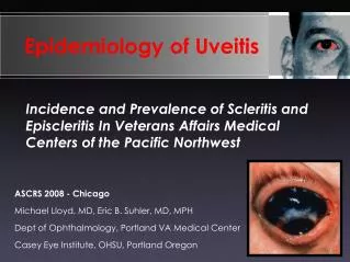 Incidence and Prevalence of Scleritis and Episcleritis In Veterans Affairs Medical Centers of the Pacific Northwest