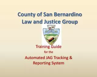 County of San Bernardino Law and Justice Group