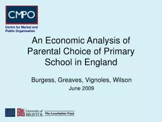 An Economic Analysis of Parental Choice of Primary School in England