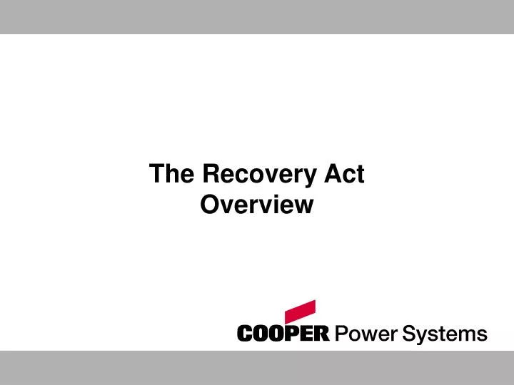 the recovery act overview
