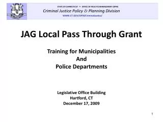 JAG Local Pass Through Grant Training for Municipalities And Police Departments