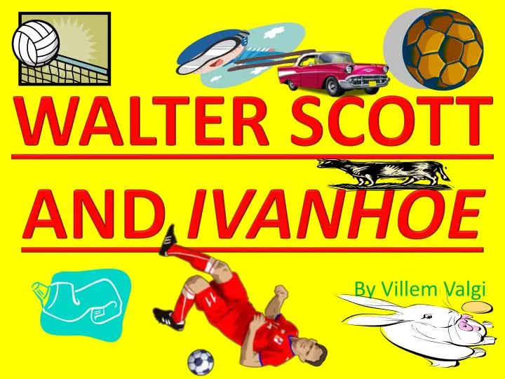 walter scott and ivanhoe