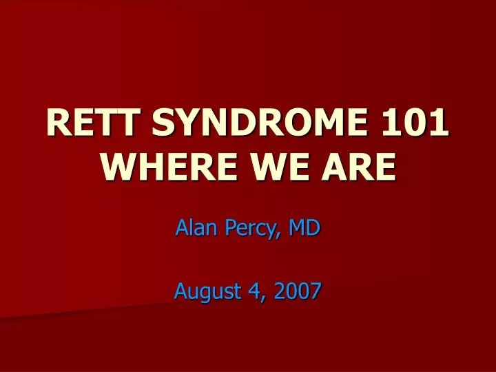 rett syndrome 101 where we are