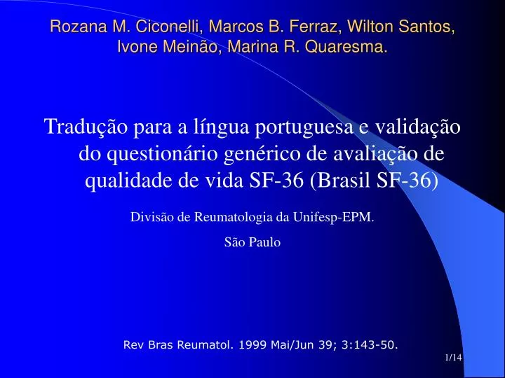 rozana m ciconelli marcos b ferraz wilton santos ivone mein o marina r quaresma