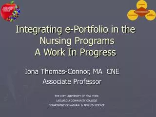 Integrating e-Portfolio in the Nursing Programs A Work In Progress