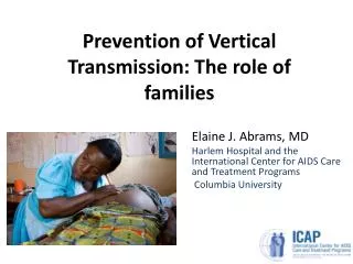 Prevention of Vertical Transmission: The role of families