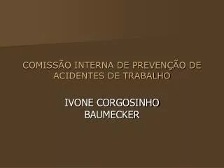 COMISSÃO INTERNA DE PREVENÇÃO DE ACIDENTES DE TRABALHO