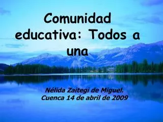 Comunidad educativa: Todos a una