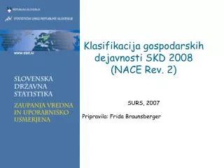 Klasifikacija gospodarskih dejavnosti SKD 2008 (NACE Rev. 2)