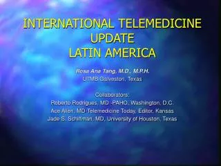 INTERNATIONAL TELEMEDICINE UPDATE LATIN AMERICA