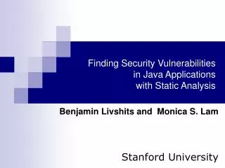 Finding Security Vulnerabilities in Java Applications with Static Analysis