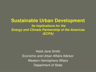 Sustainable Urban Development Its implications for the Energy and Climate Partnership of the Americas (ECPA)