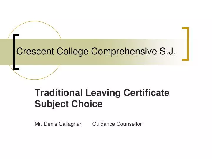 traditional leaving certificate subject choice mr denis callaghan guidance counsellor