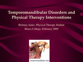 Temporomandibular Disorders and Physical Therapy Interventions