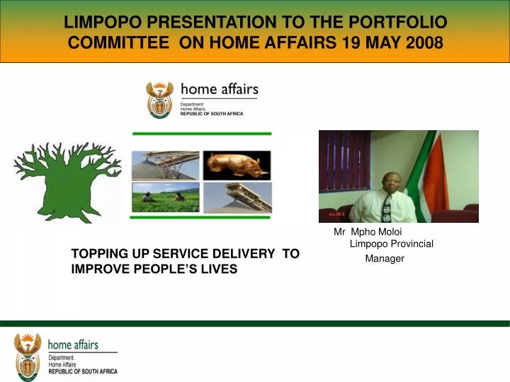 limpopo presentation to the portfolio committee on home affairs 19 may 2008
