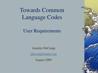 Towards Common Language Codes User Requirements