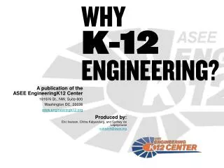 WHY K-12 ENGINEERING?