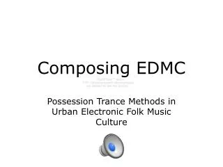 Composing EDMC
