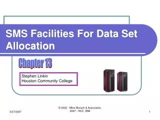 SMS Facilities For Data Set Allocation