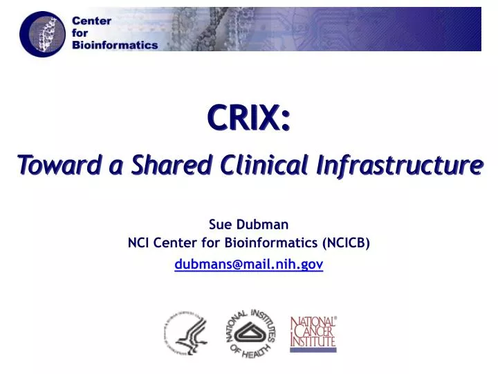 crix toward a shared clinical infrastructure