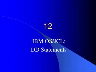 IBM OS/JCL: DD Statements