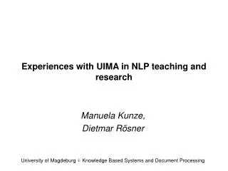 Experiences with UIMA in NLP teaching and research