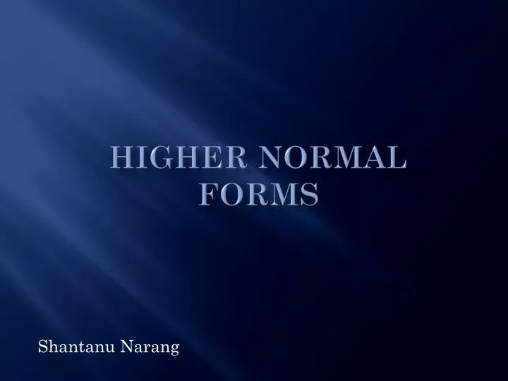 higher normal forms