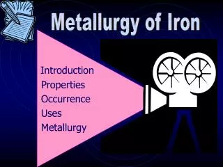 Introduction Properties Occurrence Uses Metallurgy