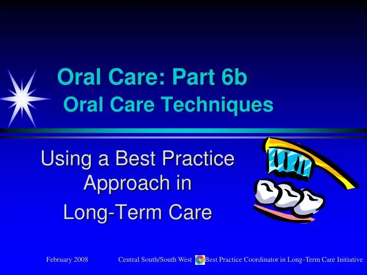 oral care part 6b oral care techniques