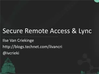 Secure Remote Access &amp; Lync
