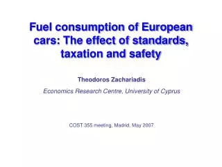 Fuel consumption of European cars: The effect of standards, taxation and safety