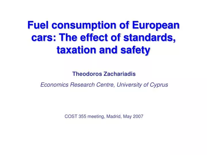 fuel consumption of european cars the effect of standards taxation and safety