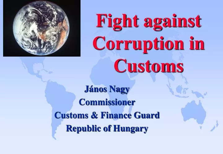 j no s nagy commissioner customs finance guard republic of hungary