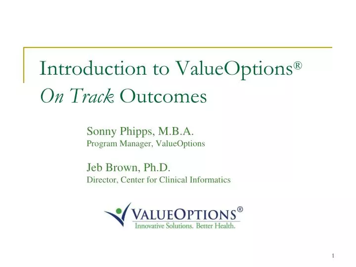 introduction to valueoptions on track outcomes