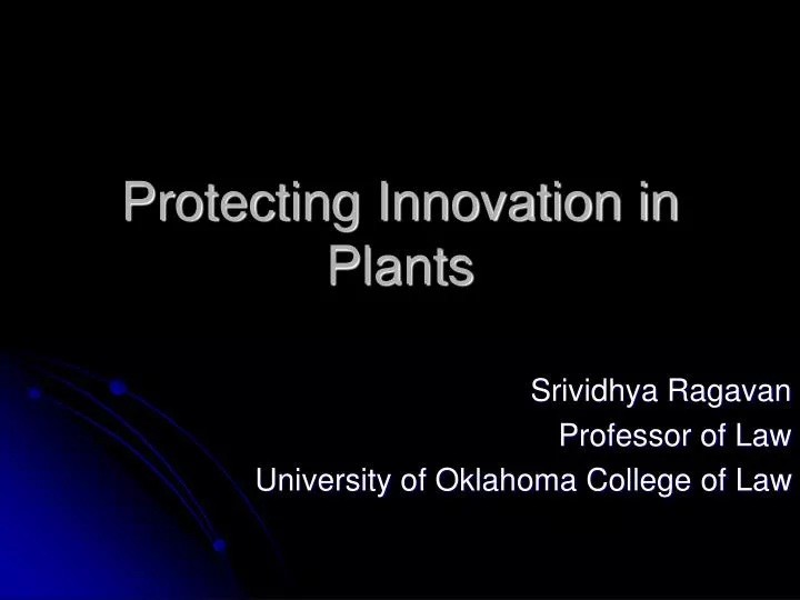 protecting innovation in plants