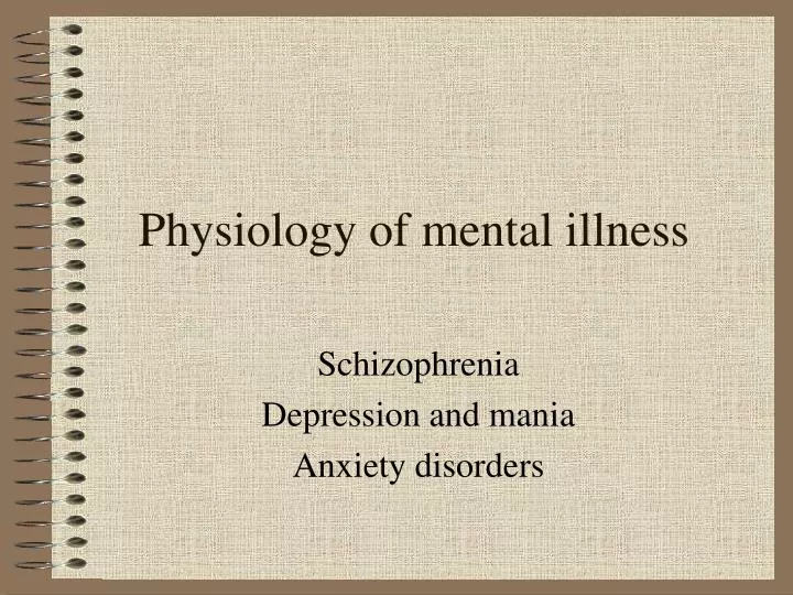 physiology of mental illness