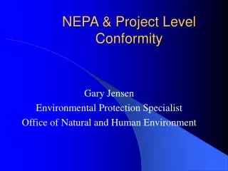 NEPA &amp; Project Level Conformity
