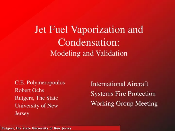 jet fuel vaporization and condensation modeling and validation