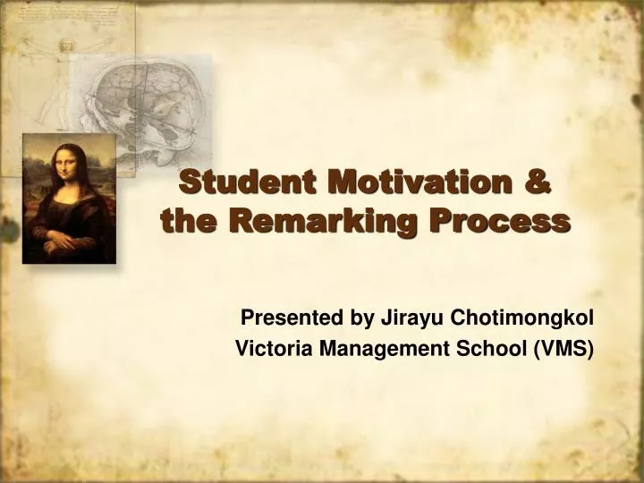 student motivation the remarking process